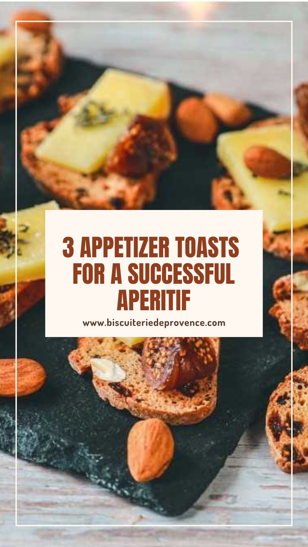 3 appetizer toasts for a succesful aperitif